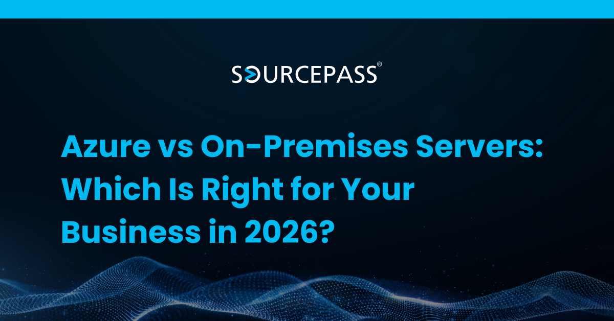 Azure vs On-Premises Servers: Which Is Right for Your Business in 2026?