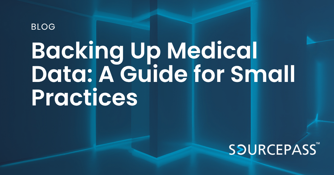 Backing Up Medical Data: A Guide for Small Practices