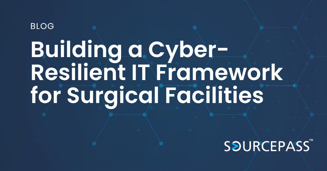 Building a Cyber-Resilient IT Framework for Surgical Facilities