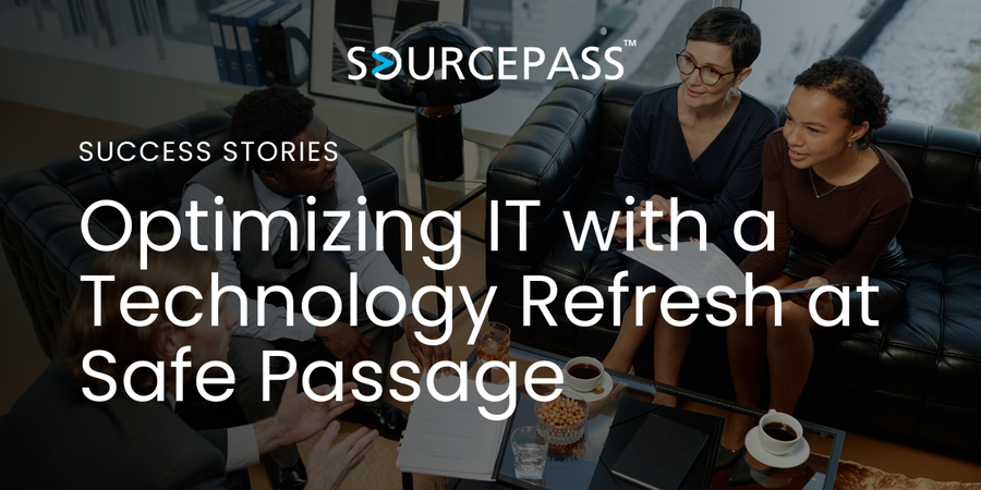 Optimizing IT with a Technology Refresh at Safe Passage