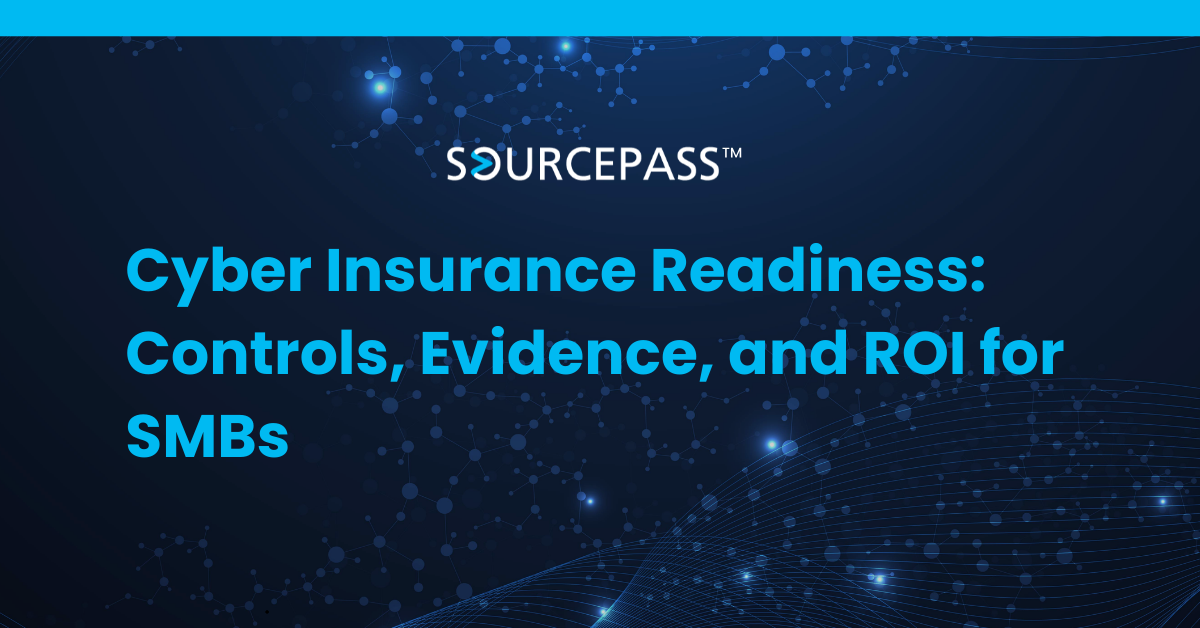 Cyber Insurance Readiness: Controls, Evidence, and ROI for SMBs