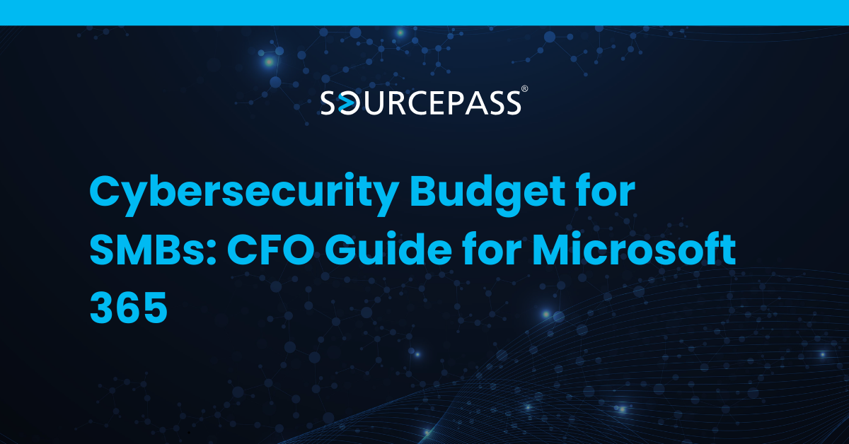 Cybersecurity Budget for SMBs: CFO Guide for Microsoft 365
