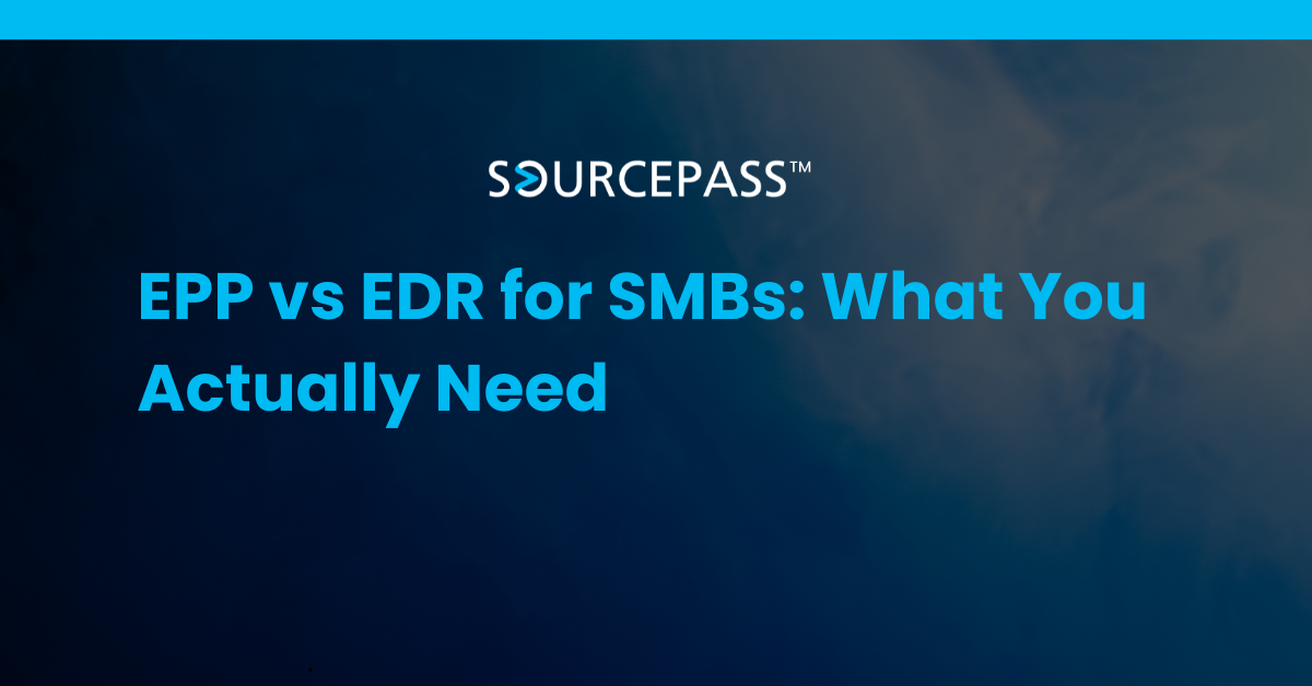 EPP vs EDR for SMBs: What You Actually Need