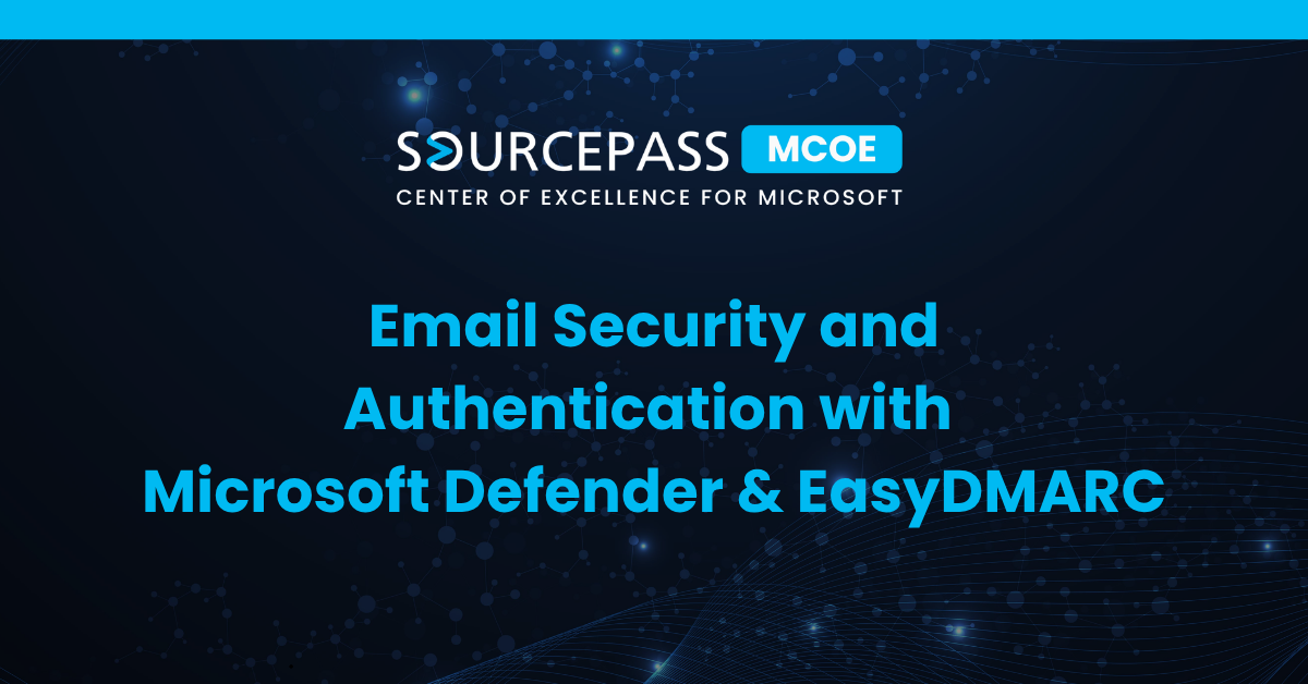 Email Security and Authentication with Microsoft Defender & EasyDMARC