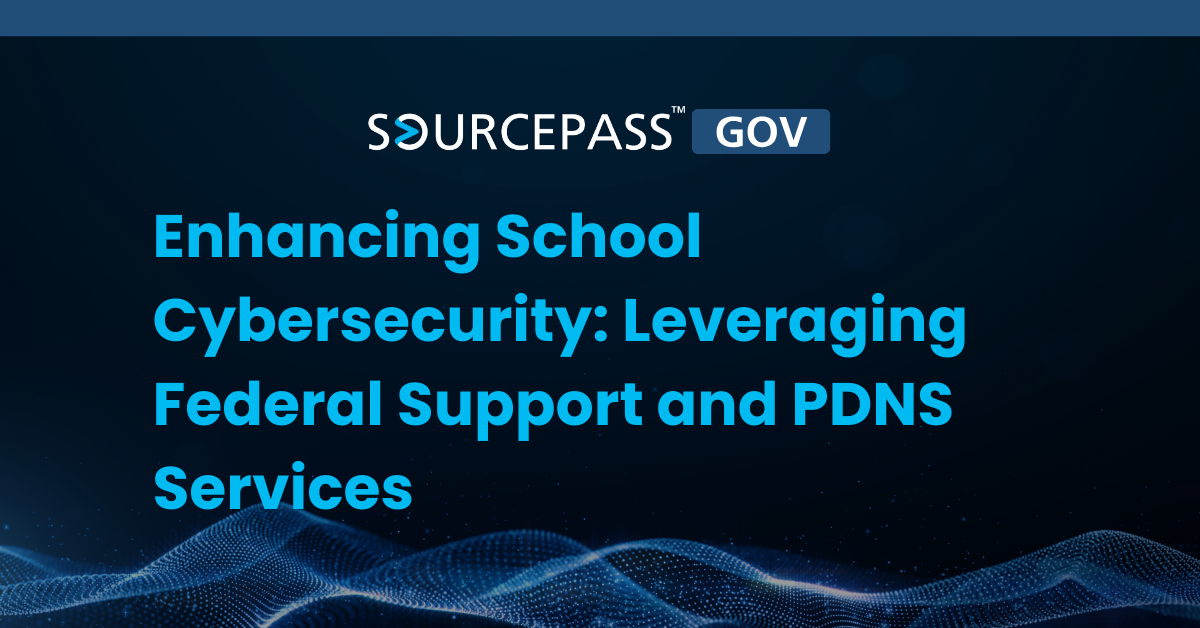 Enhancing School Cybersecurity: Leveraging Federal Support and PDNS Services