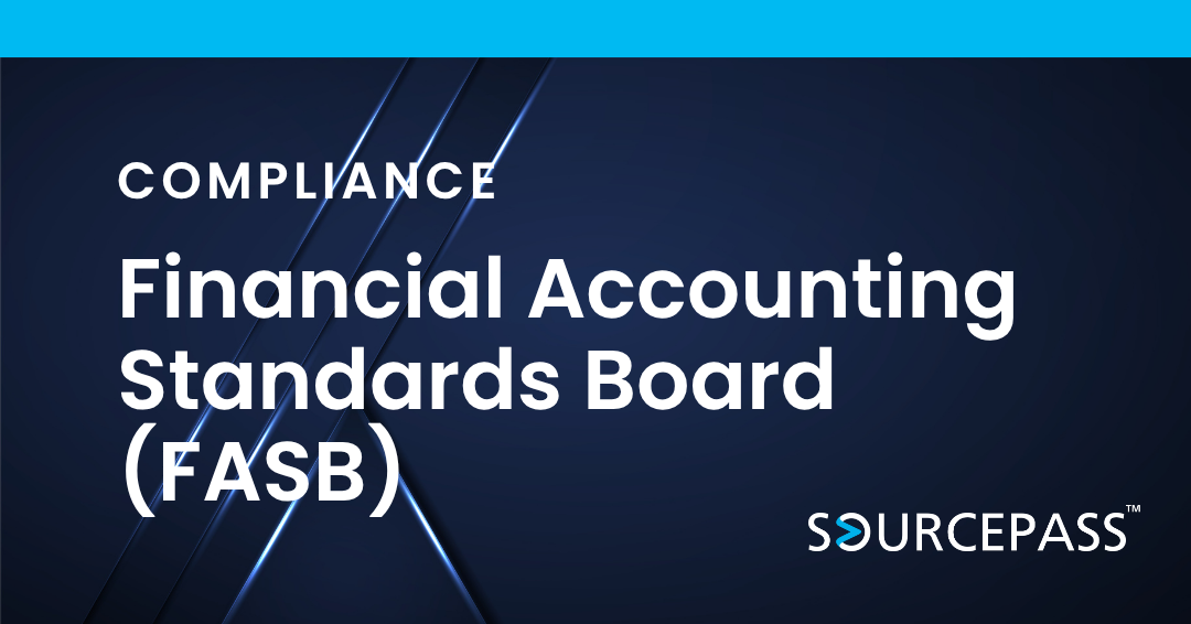Understanding the Financial Accounting Standards Board (FASB) and Its Impact on IT & Cybersecurity
