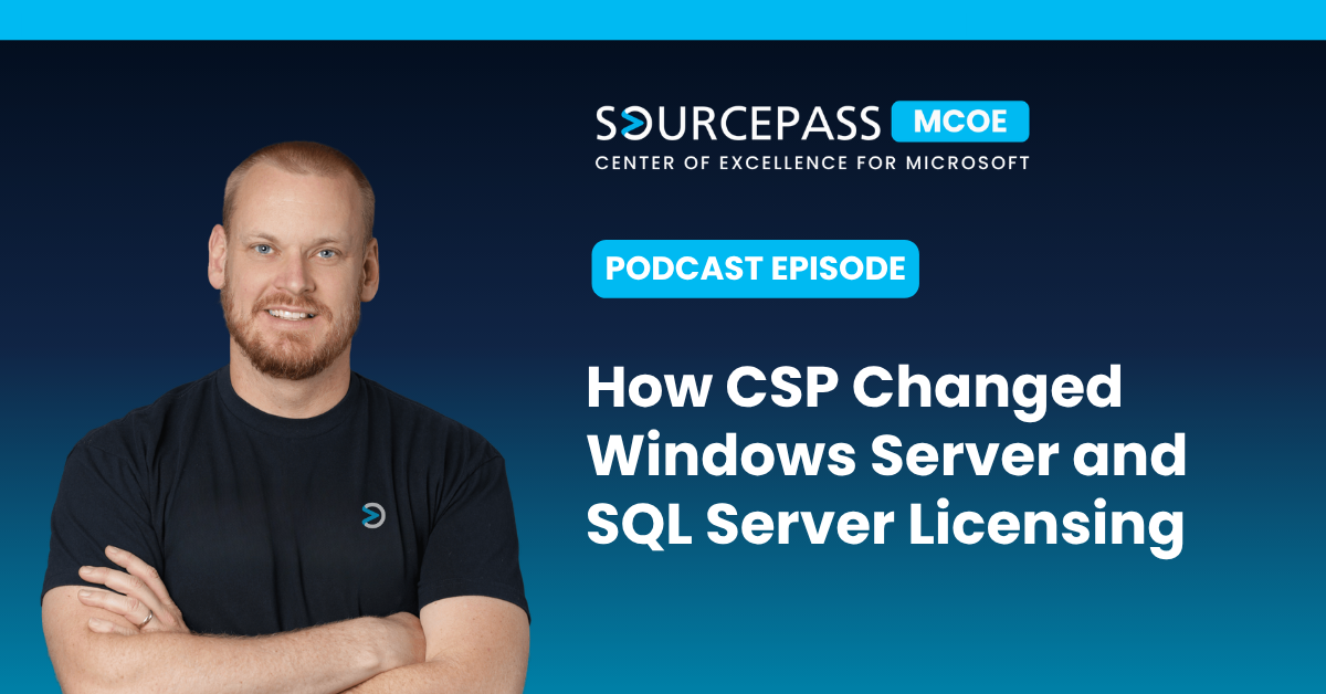 How CSP Changed Windows Server and SQL Server Licensing