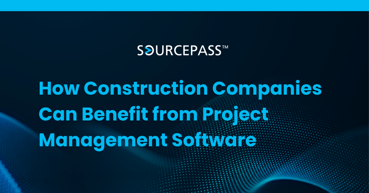 How Construction Companies Can Benefit from Project Management Software