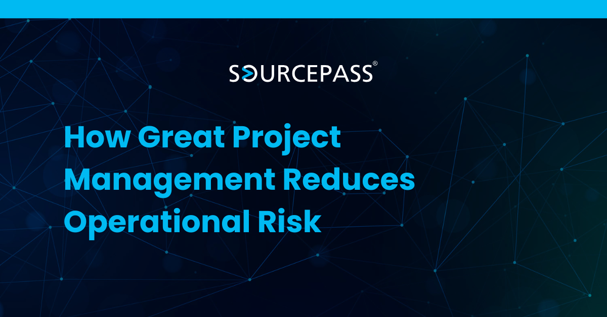 How Great Project Management Reduces Operational Risk