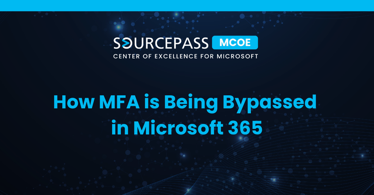 How MFA is Being Bypassed in Microsoft 365