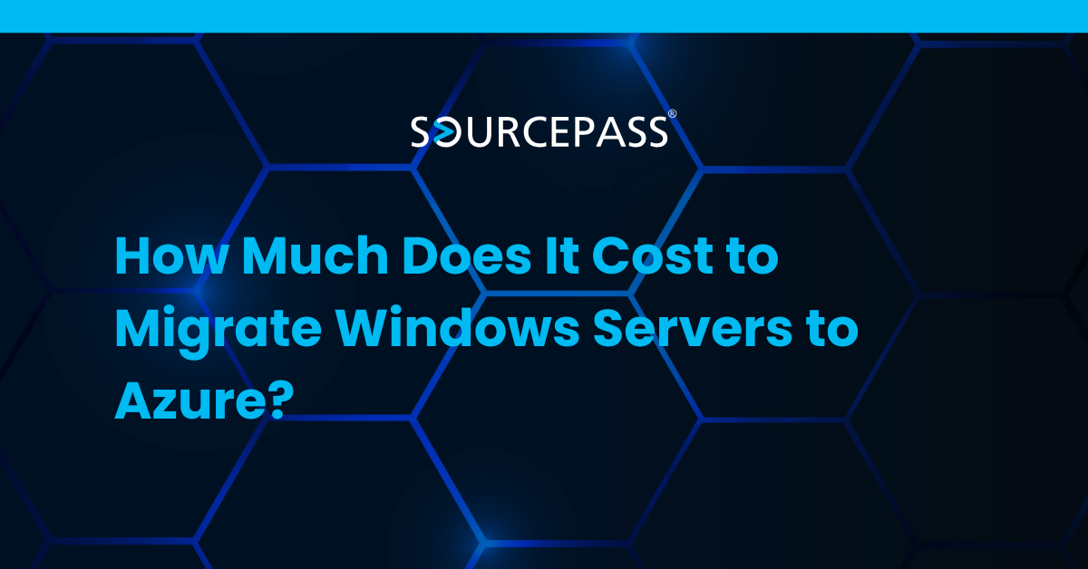 How Much Does It Cost to Migrate Windows Servers to Azure?