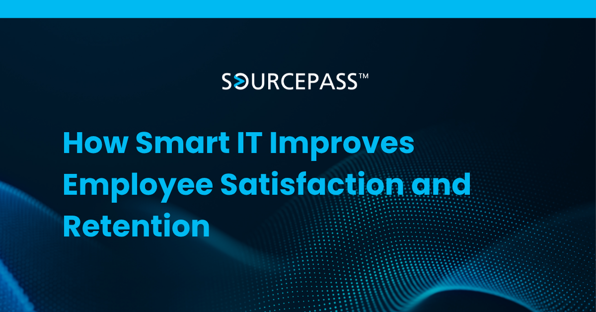 How Smart IT Improves Employee Satisfaction and Retention