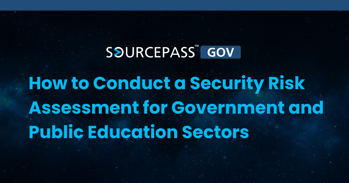 How to Conduct a Security Risk Assessment: Guide for Government and Public Education Sectors