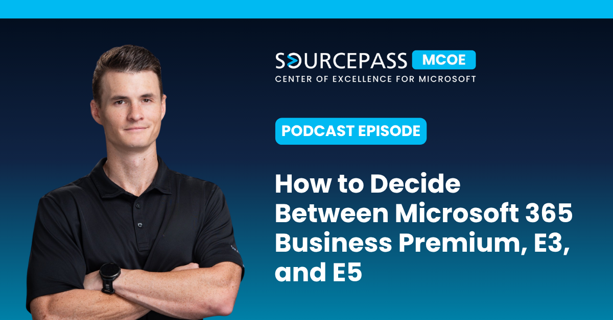 How to Decide Between Microsoft 365 Business Premium, E3, and E5