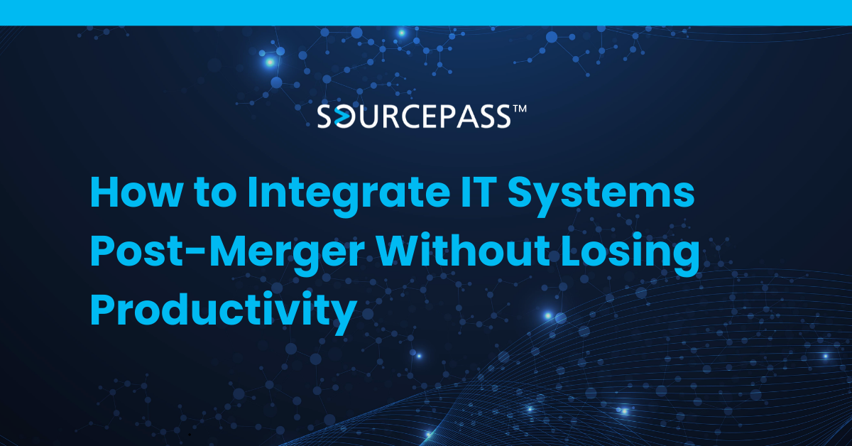 How to Integrate IT Systems Post-Merger Without Losing Productivity