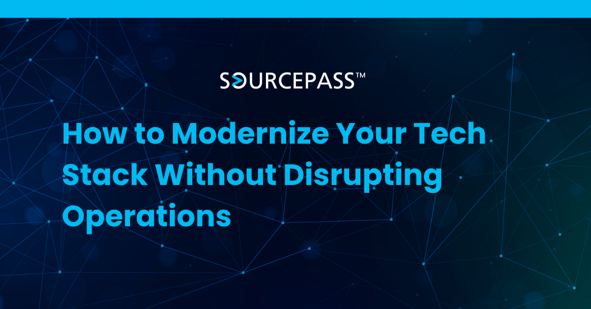 How to Modernize Your Tech Stack Without Disrupting Operations