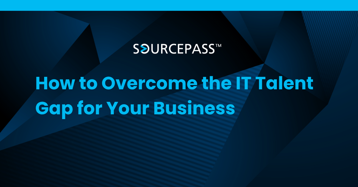 How to Overcome the IT Talent Gap for Your Business