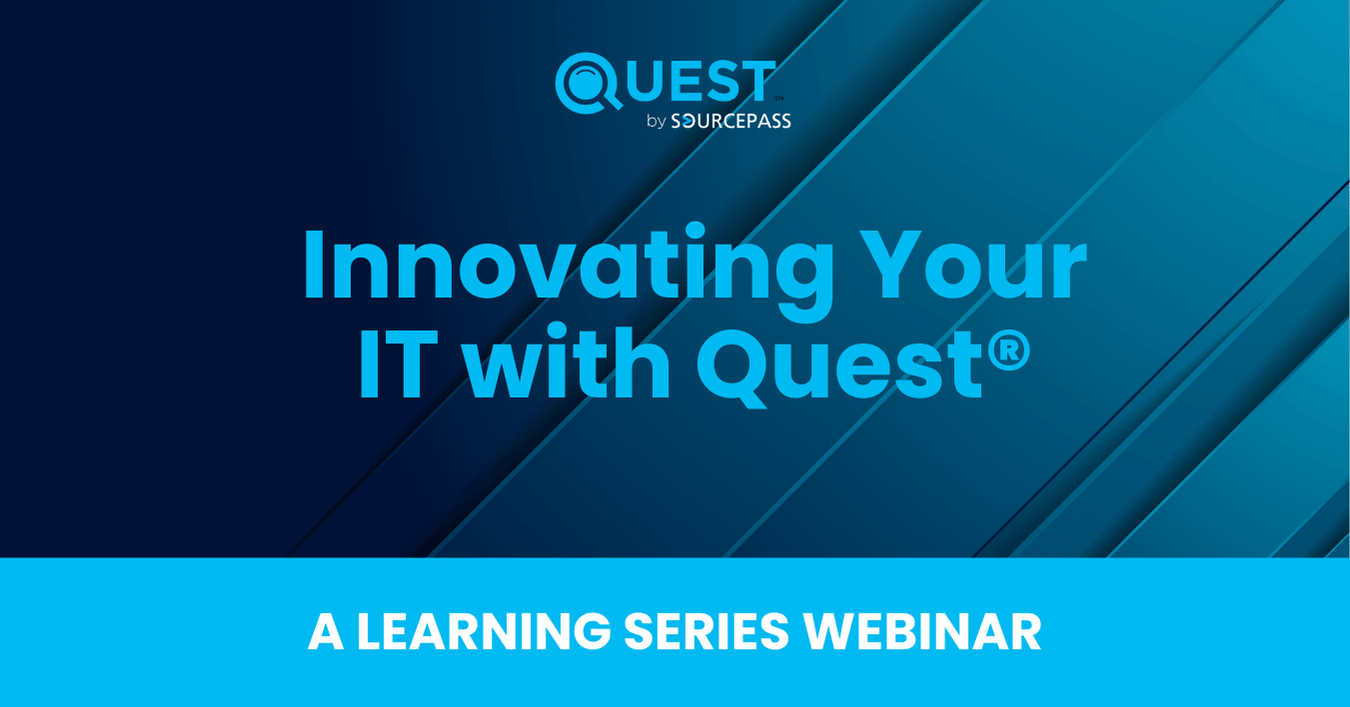 [Webinar] Innovating Your IT with Quest®: Roadmap, New Features, and more