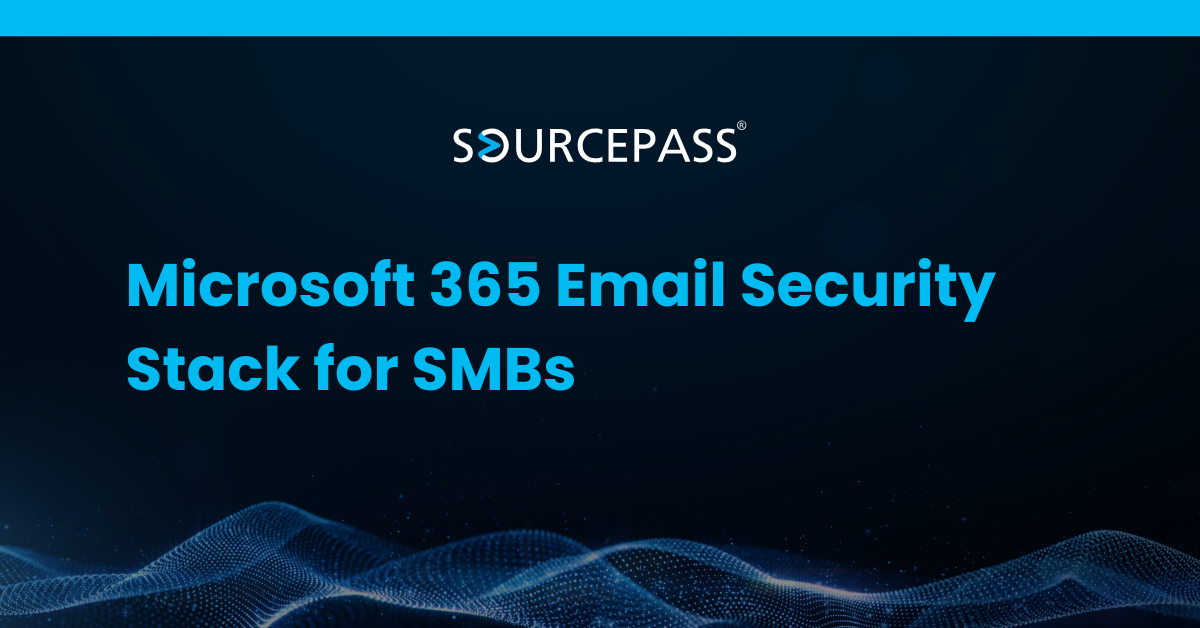Microsoft 365 Email Security Stack for SMBs