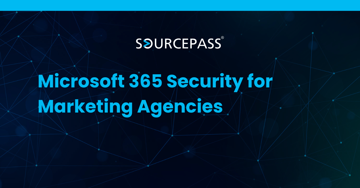 Microsoft 365 Security for Marketing Agencies