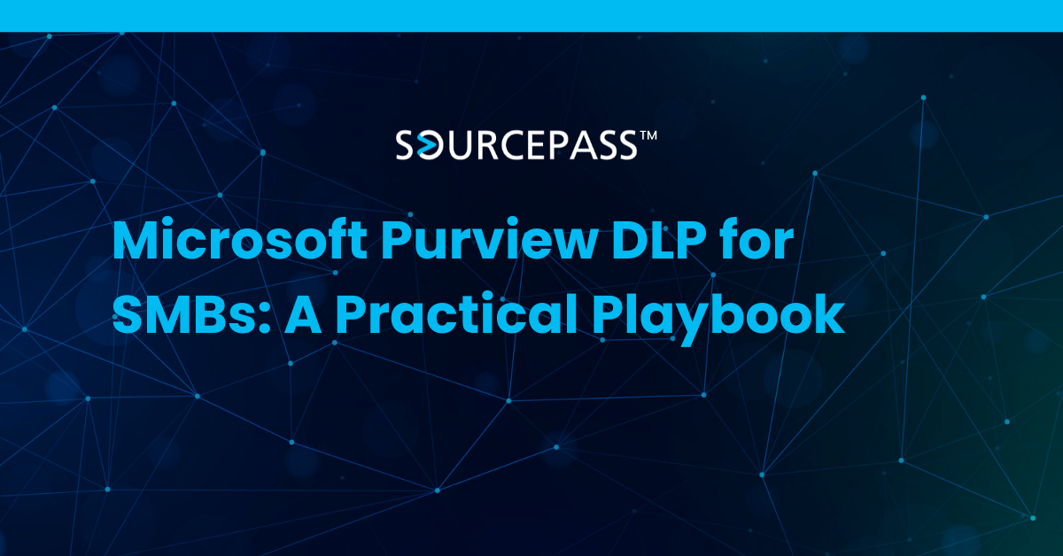 Microsoft Purview DLP for SMBs: A Practical Playbook