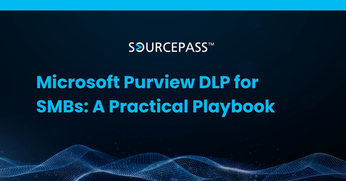 Microsoft Purview DLP for SMBs: A Practical Playbook
