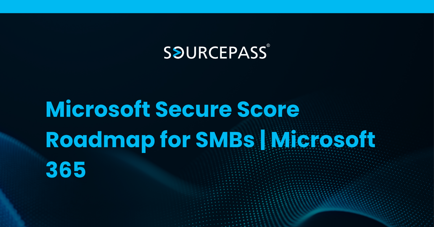 Microsoft Secure Score Roadmap for SMBs | Microsoft 365
