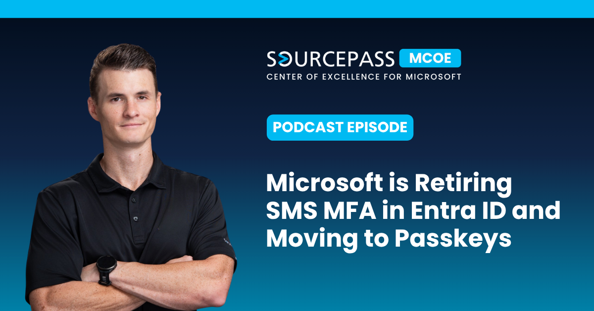 Microsoft is Retiring SMS MFA in Entra ID and Moving to Passkeys