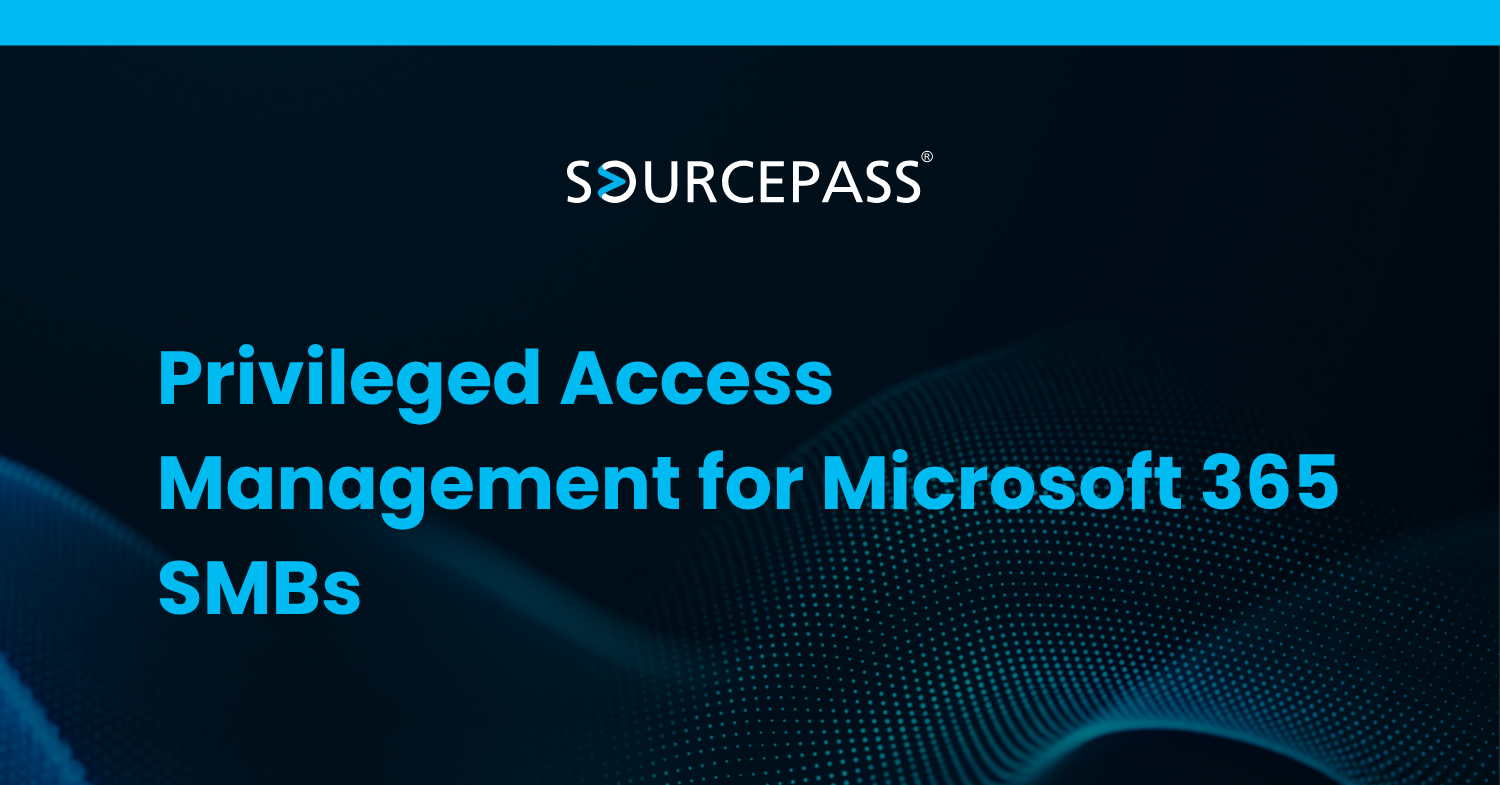 Privileged Access Management for Microsoft 365 SMBs