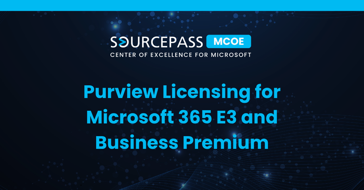 Purview Licensing for Microsoft 365 E3 and Business Premium