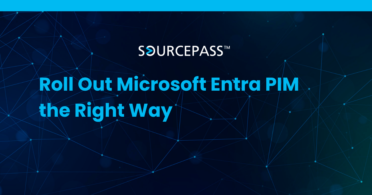 Roll Out Microsoft Entra PIM the Right Way