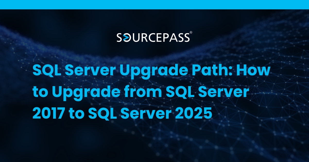 How to Upgrade from SQL Server 2017 to SQL Server 2025
