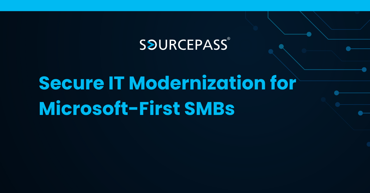 Secure IT Modernization for Microsoft-First SMBs