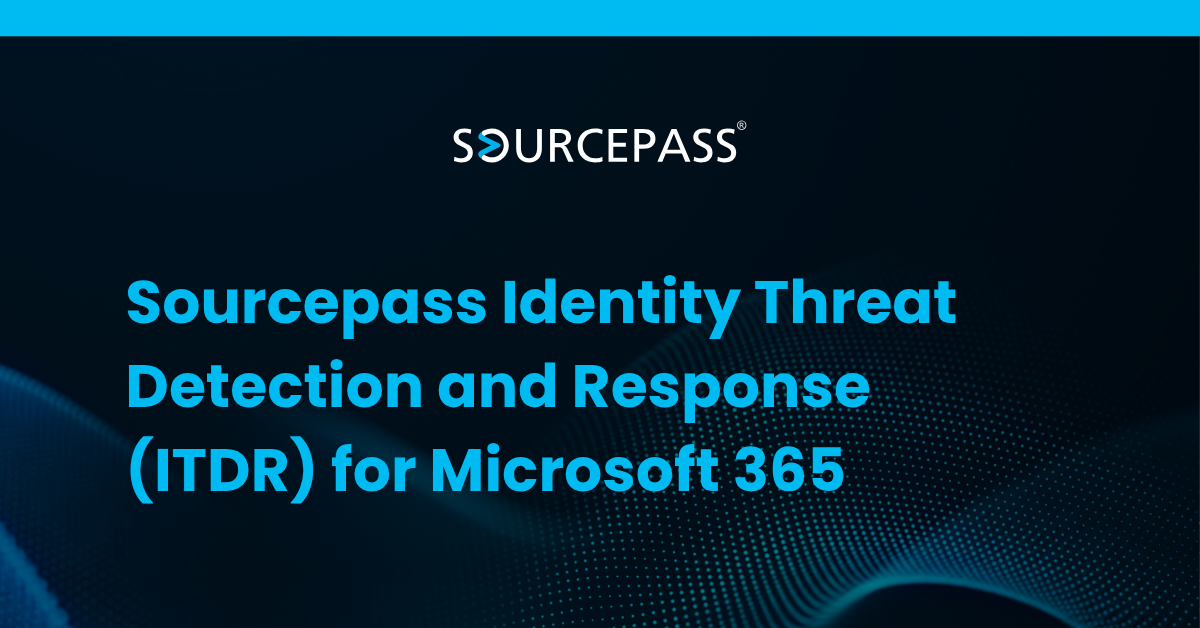 Sourcepass Identity Threat Detection and Response (ITDR) for Microsoft 365