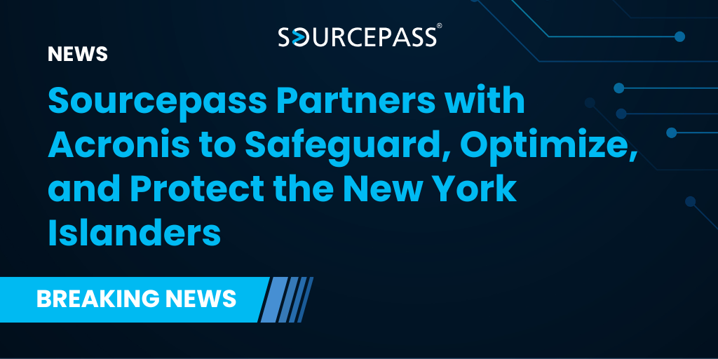 Sourcepass Partners with Acronis to Safeguard, Optimize, and Protect the New York Islanders