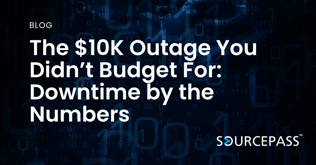 The $10K Outage You Didn’t Budget For: Downtime by the Numbers