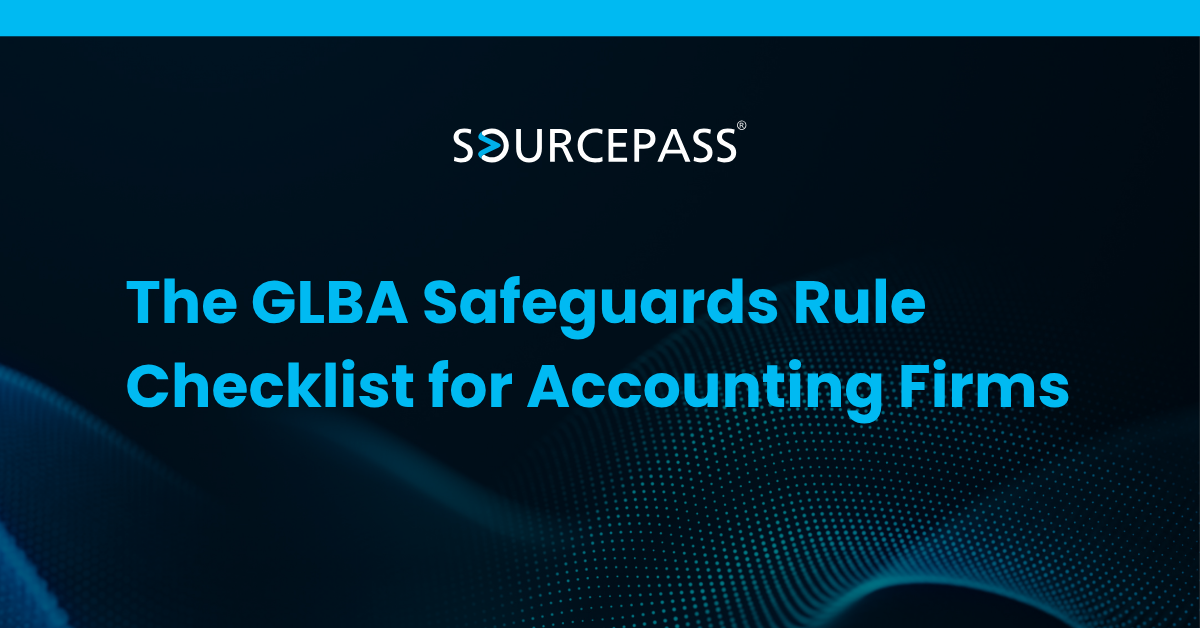 The GLBA Safeguards Rule Checklist for Accounting Firms | Sourcepass