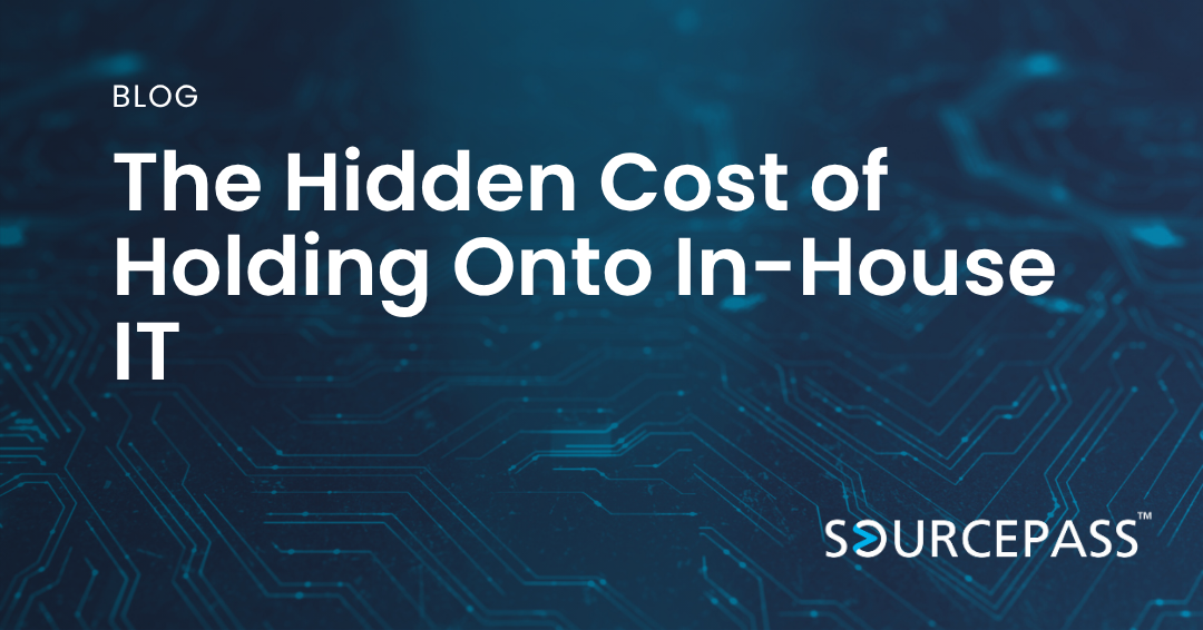 The Hidden Cost of Holding Onto In-House IT
