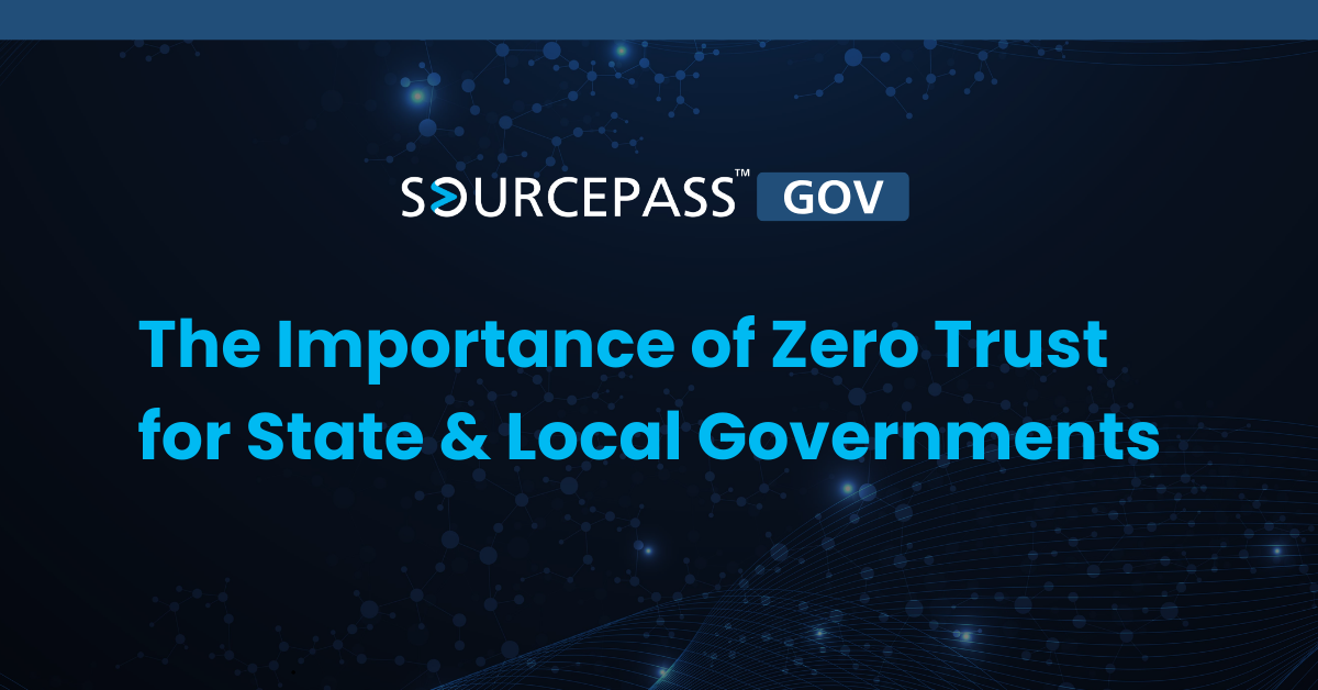 The Importance of Zero Trust for State and Local Governments