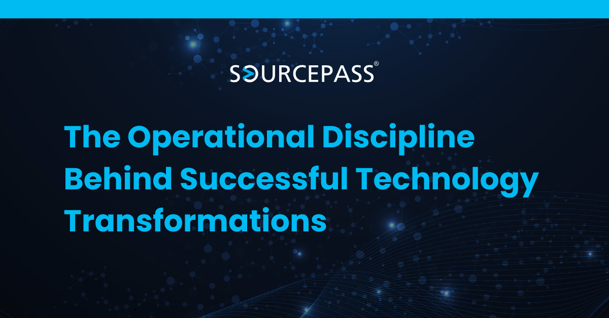 The Operational Discipline Behind Successful Technology Transformations