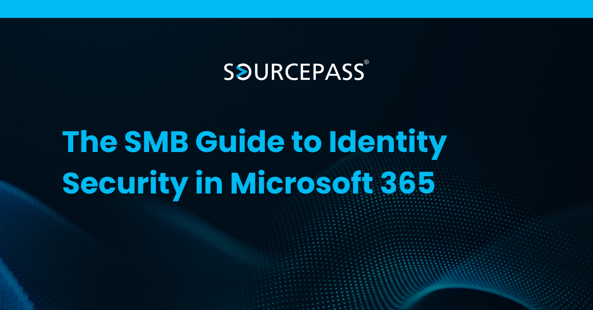 The SMB Guide to Identity Security in Microsoft 365