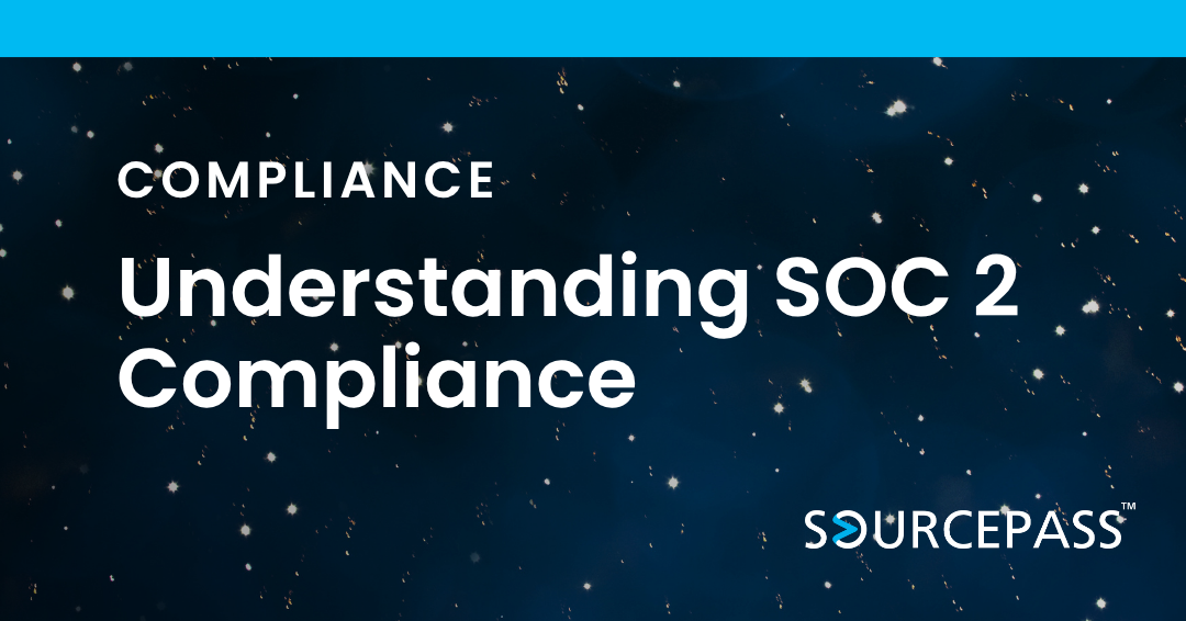Understanding SOC 2 Compliance: What It Is and Why It Matters for Cybersecurity
