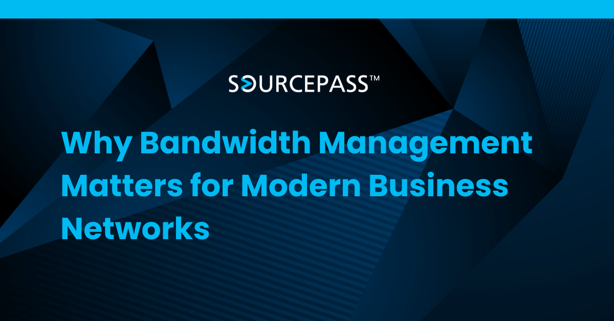 Why Bandwidth Management Matters for Modern Business Networks
