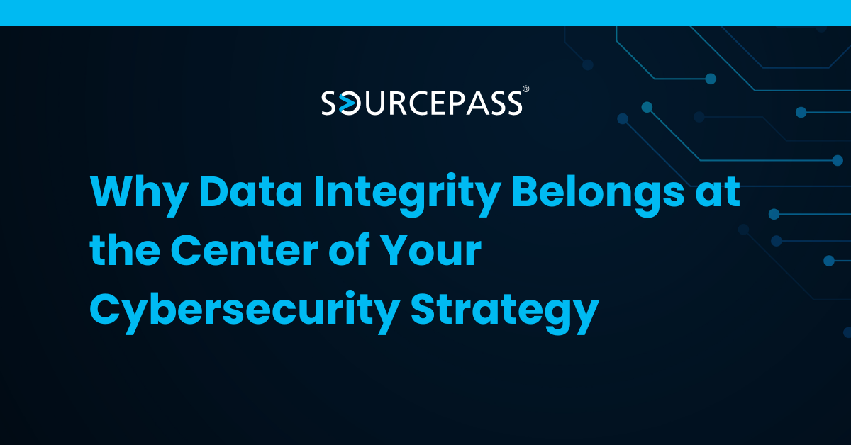 Why Data Integrity Belongs at the Center of Your Cybersecurity Strategy