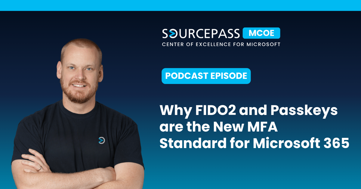 Why FIDO2 and Passkeys are the New MFA Standard for Microsoft 365