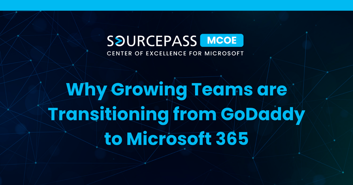 Why Growing Teams are Transitioning from GoDaddy to Microsoft 365