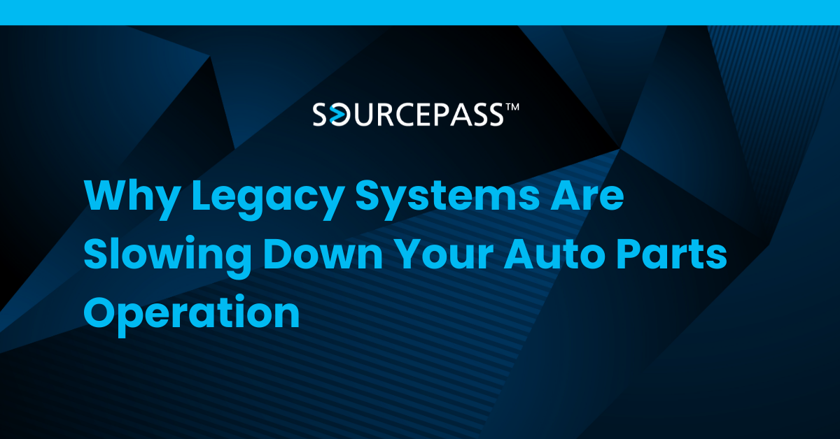 Why Legacy Systems Are Slowing Down Your Auto Parts Operation