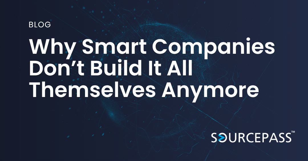 Why Smart Companies Don’t Build It All Themselves Anymore